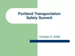 Portland Transportation Safety Summit
