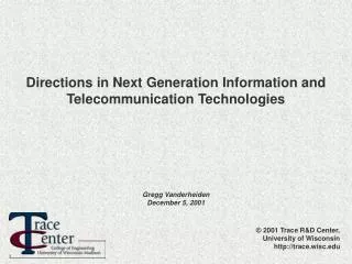 Directions in Next Generation Information and Telecommunication Technologies