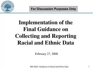 Implementation of the Final Guidance on Collecting and Reporting Racial and Ethnic Data