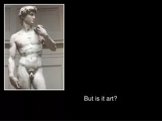 But is it art?