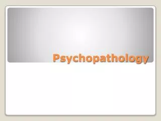 Psychopathology