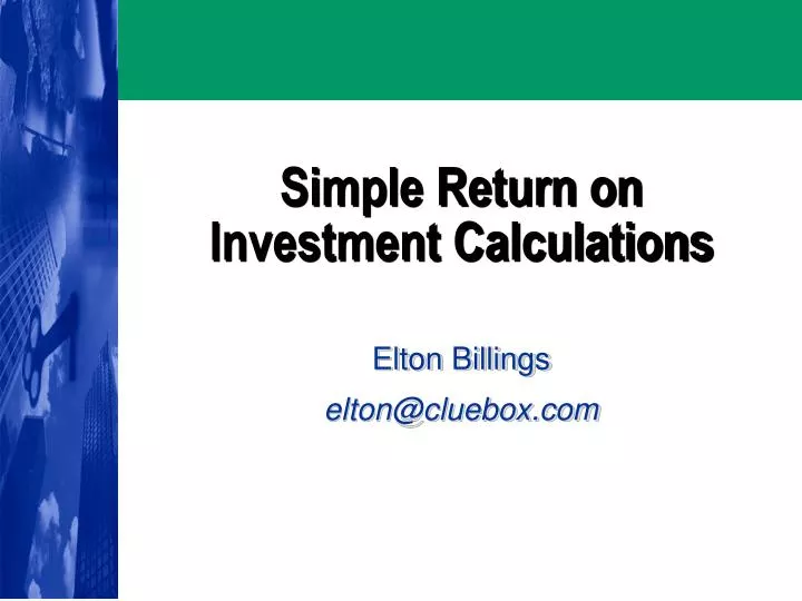 simple return on investment calculations