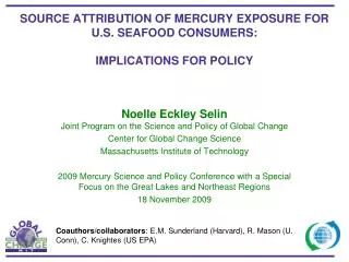 SOURCE ATTRIBUTION OF MERCURY EXPOSURE FOR U.S. SEAFOOD CONSUMERS: IMPLICATIONS FOR POLICY