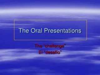 the oral presentations