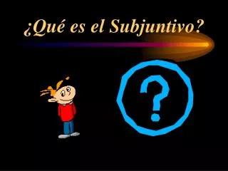 qu es el subjuntivo