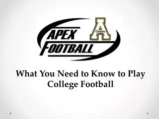 What You Need to Know to Play College Football