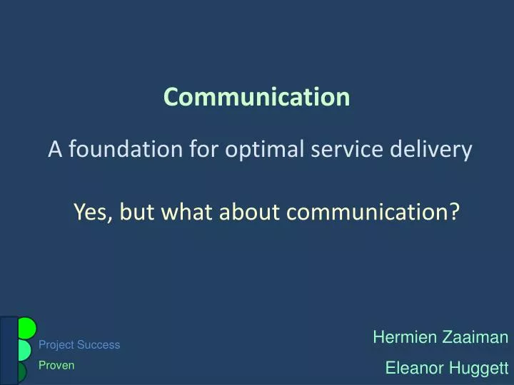 communication a foundation for optimal service delivery