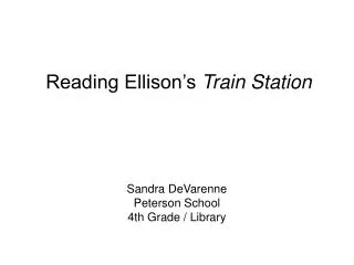 Sandra DeVarenne Peterson School 4th Grade / Library