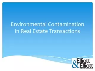 Environmental Contamination in Real Estate Transactions