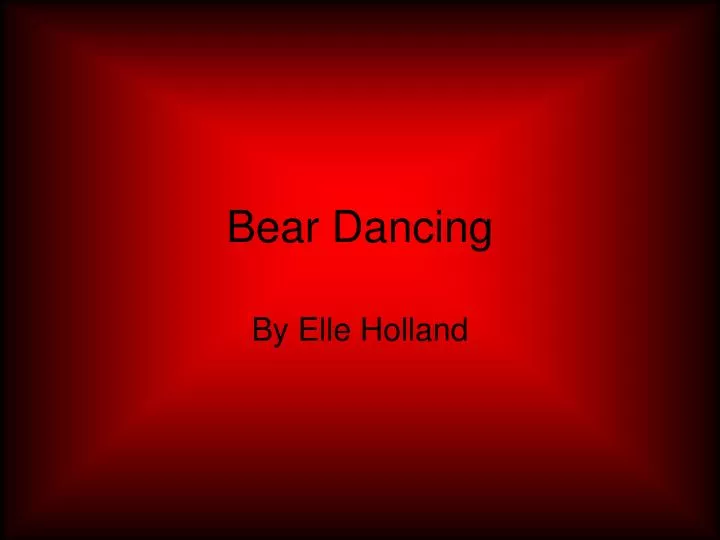 bear dancing