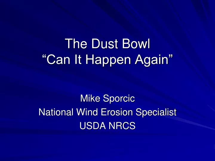 the dust bowl can it happen again