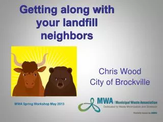 Getting along with your landfill neighbors