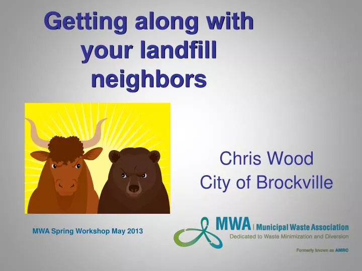 getting along with your landfill neighbors