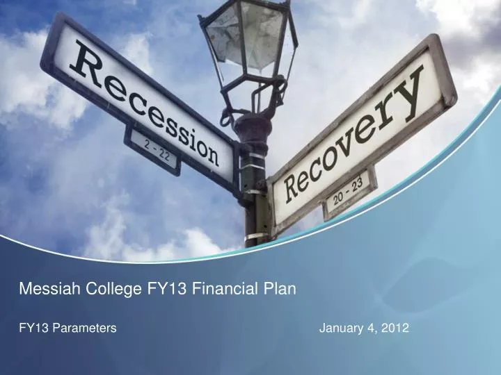 messiah college fy13 financial plan