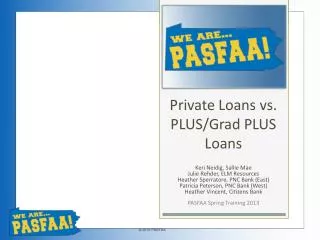Private Loans vs. PLUS/ Grad PLUS Loans