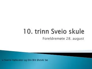 10. trinn Sveio skule