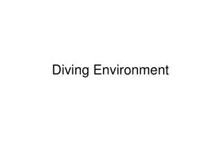 Diving Environment