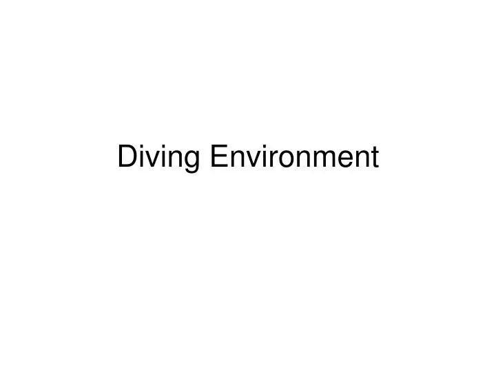 diving environment