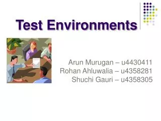 Test Environments