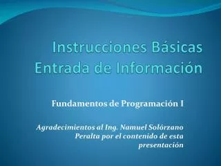 instrucciones b sicas entrada de informaci n