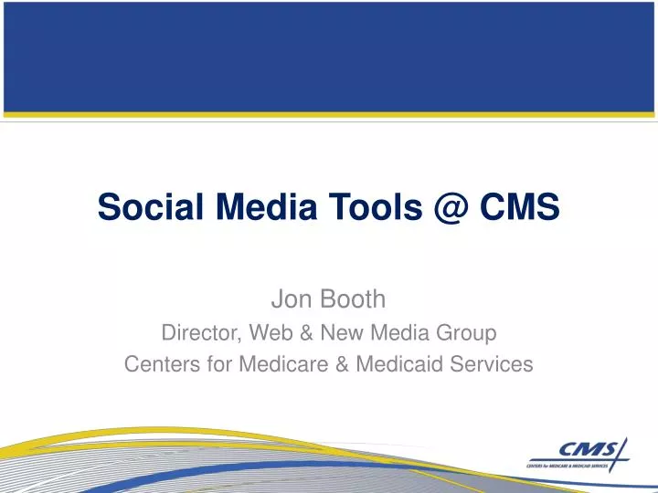 social media tools @ cms