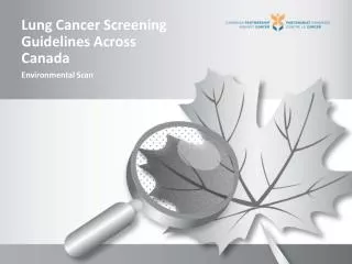 Lung Cancer Screening Guidelines Across Canada