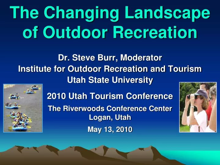 the changing landscape of outdoor recreation
