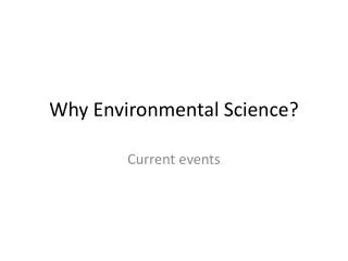 Why Environmental Science?