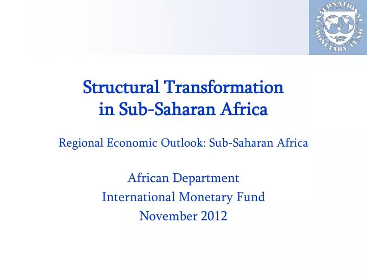 structural transformation in sub saharan africa regional economic outlook sub saharan africa