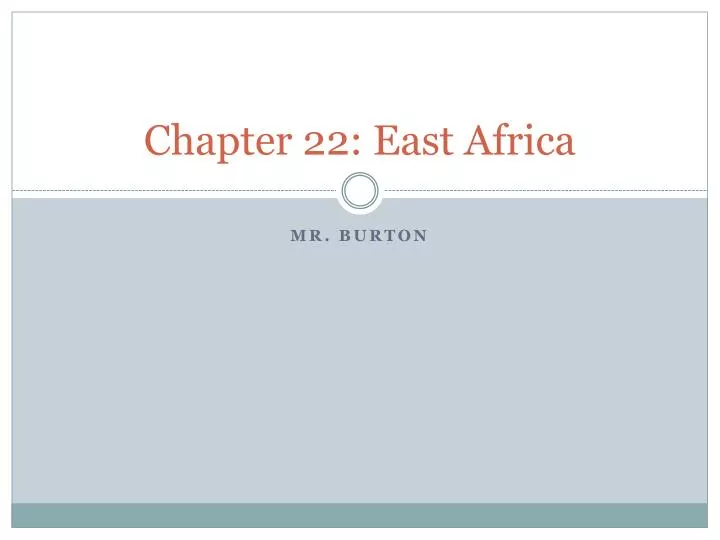 chapter 22 east africa