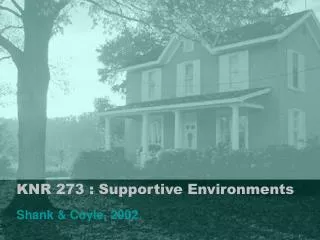 KNR 273 : Supportive Environments