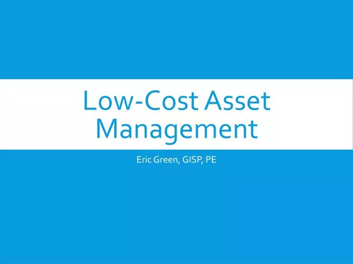 low cost asset management