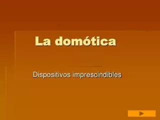 la dom tica