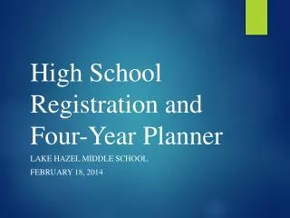 High School Registration and Four-Year Planner