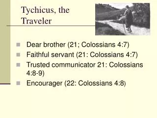 Tychicus, the Traveler