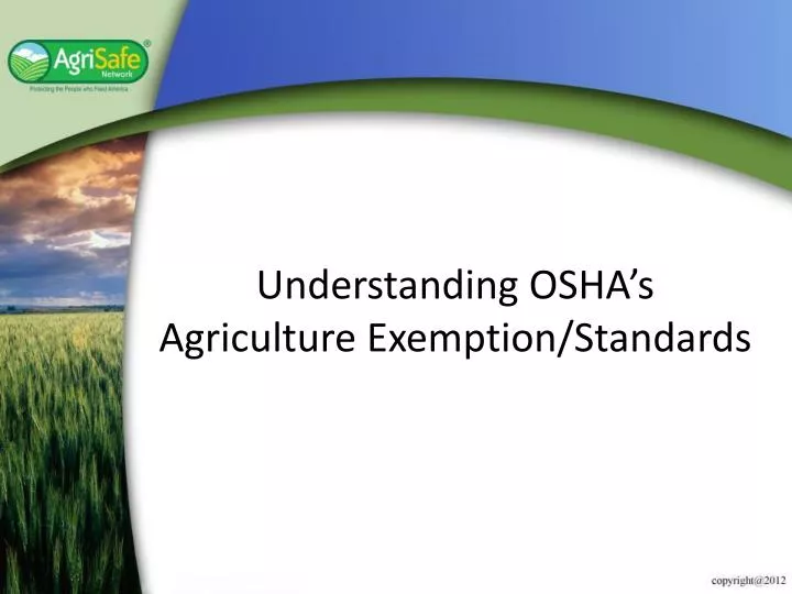 understanding osha s agriculture exemption standards