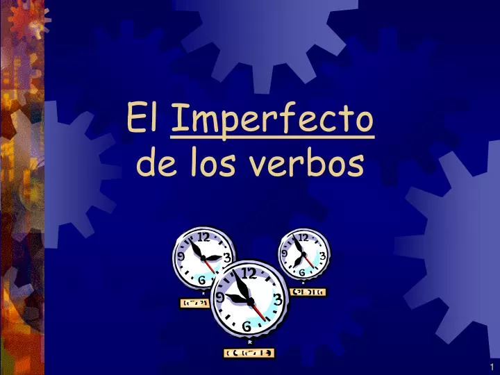 el imperfecto de los verbos