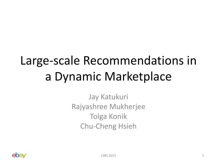 large scale recommendations in a dynamic marketplace