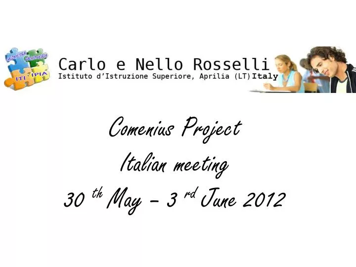 comenius project italian meeting 30 th may 3 rd june 2012