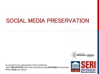 Social Media Preservation