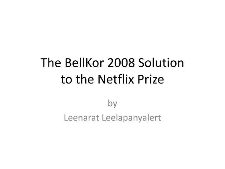 the bellkor 2008 solution to the netflix prize