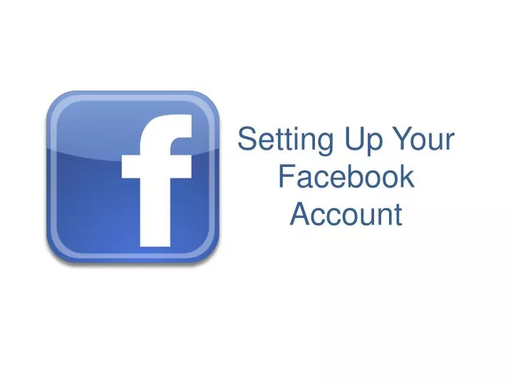 setting up your facebook account