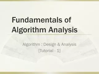 Fundamentals of Algorithm Analysis