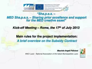 Main rules for the project implementation: A brief overview on the Subsidy Contract