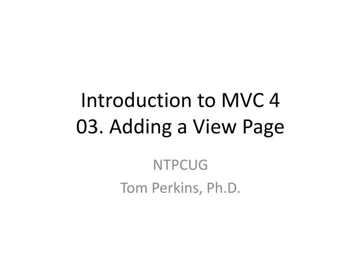 introduction to mvc 4 03 adding a view page