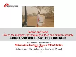 Famine and Feast Life on the margins : the inequality of food and nutrition security STRESS FACTORS ON AGRI-FOOD BUSI