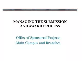 Managing the submission and award process