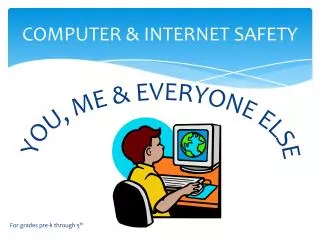 Computer &amp; Internet Safety