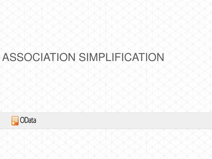 association simplification