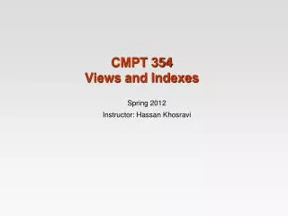 CMPT 354 Views and Indexes